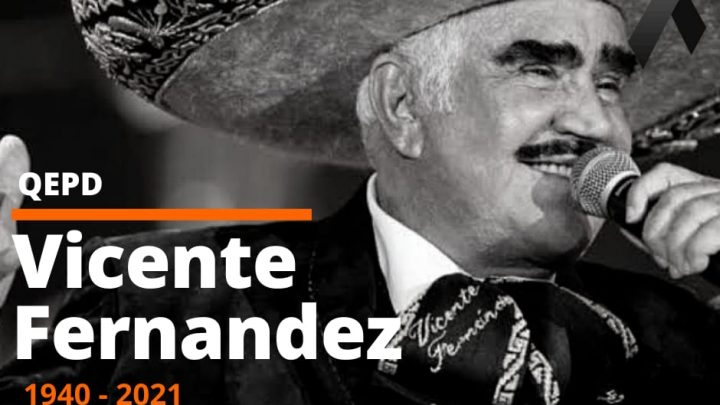 Muere Vicente Fernández a los 81 años de edad