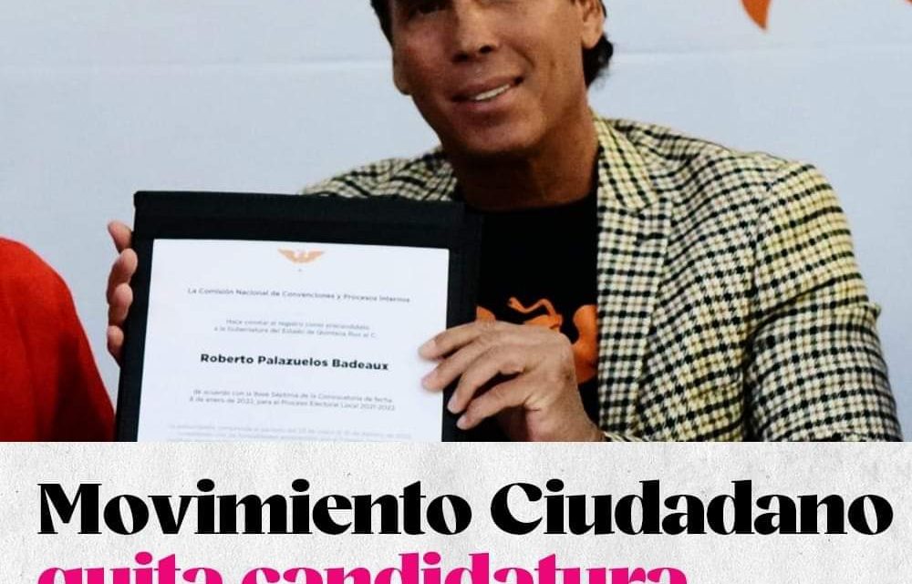 Roberto Palazuelos no será el candidato de Movimiento Ciudadano a la gubernatura de Quintana Roo