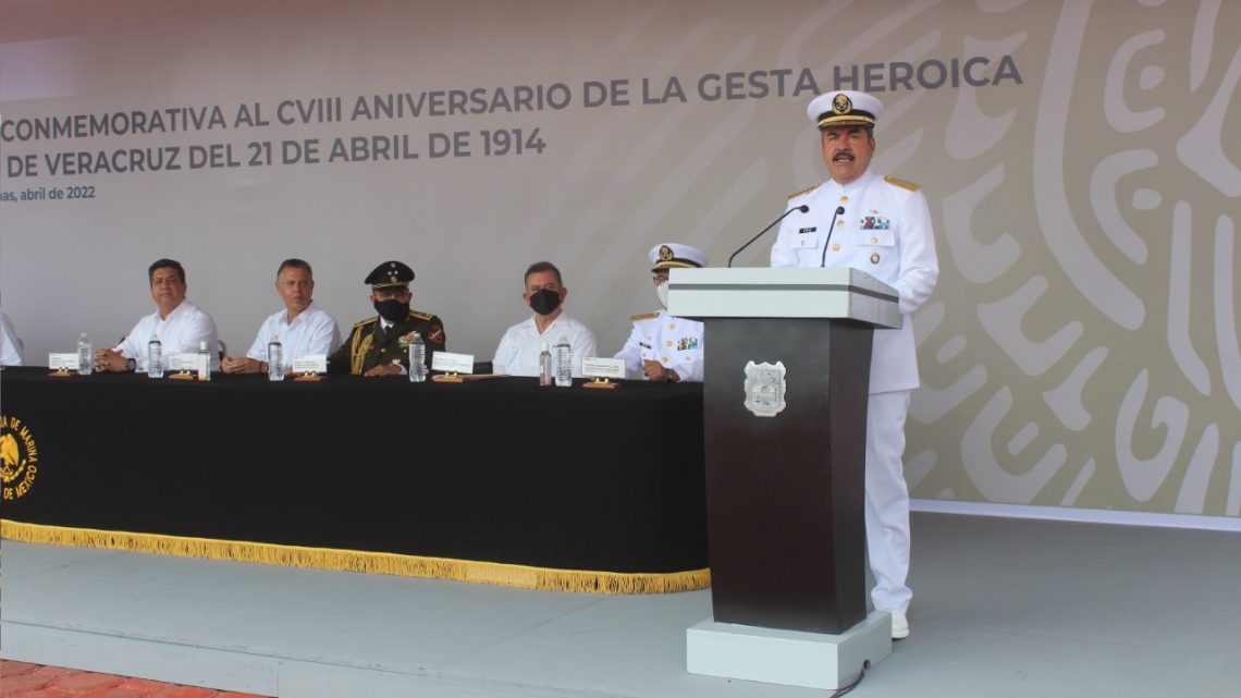 Conmemora Secretaría de Marina el CVIII aniversario de la Gesta Heroica del  21 de abril del 1914.