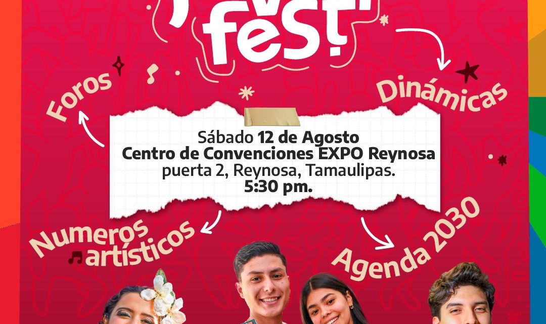 Injuve Tamaulipas celebrará el Día Internacional de la Juventud con un “Joven Fest” en Reynosa