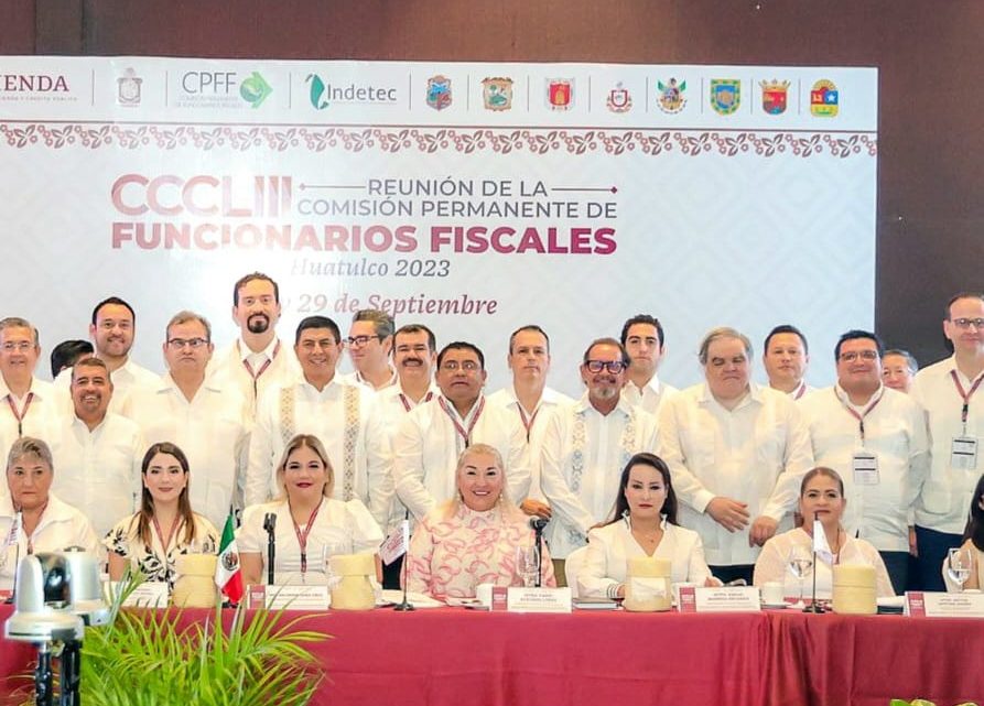 Tamaulipas presente en la “Reunión Nacional de Funcionarios Fiscales” en Oaxaca