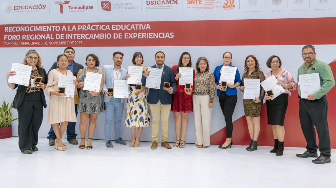 Tamaulipas sede de entrega de Reconocimientos a la Práctica Educativa y del Foro Regional de Intercambio de Experiencias Pedagógicas