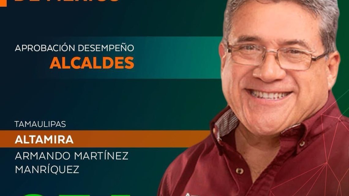 Armando Martínez Manríquez es el alcalde mejor evaluado de México: Arias Consultores