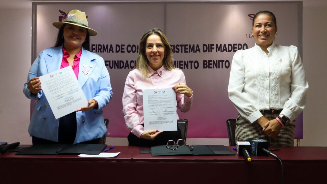 DIF Madero y Movimiento Benito firman convenio de colaboración para apoyar y prevenir cáncer de mama