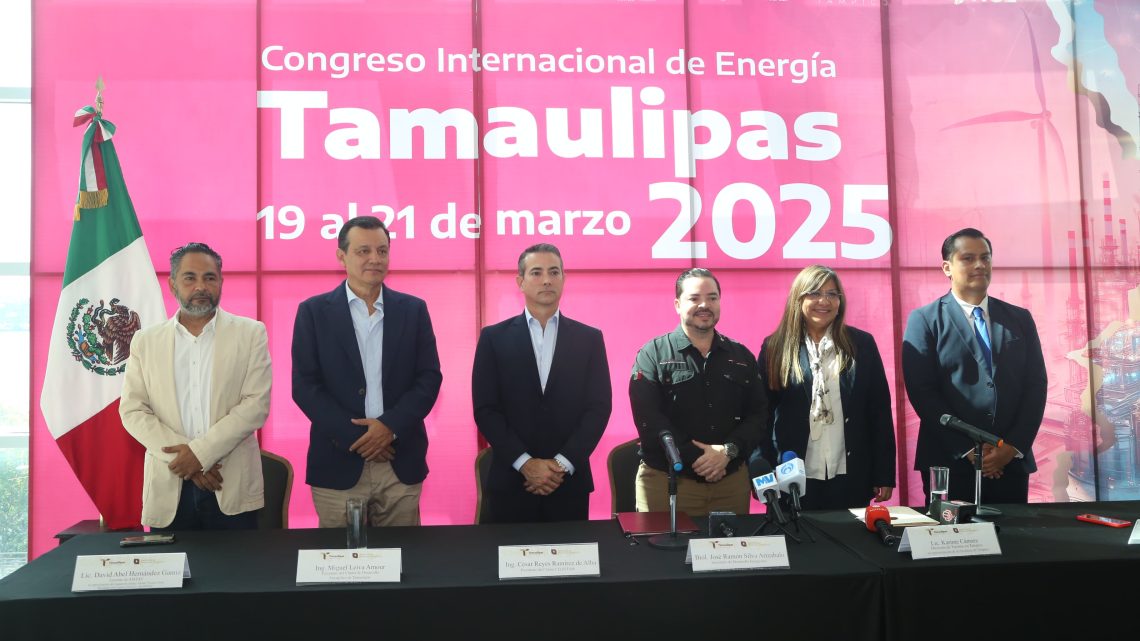 Tampico Será Sede del Congreso Internacional Energético 2025